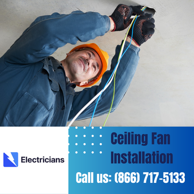 Expert Ceiling Fan Installation Services | Novi Electricians