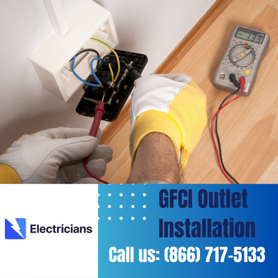 GFCI Outlet Installation by Novi Electricians | Enhancing Electrical Safety at Home